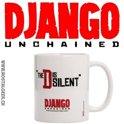 Tasse Django Unchained "The D is silent"