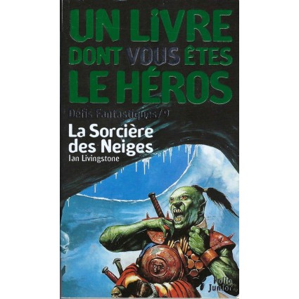 Folio junior Un Livre dont vous êtes le héros La Sorcière des Neiges Pre-owned book
