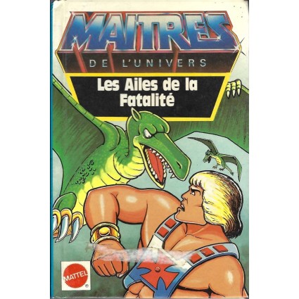 Mattel Les Maîtres de l'Univers (MOTU) Les Ailes de la Fatalité Pre-owned book
