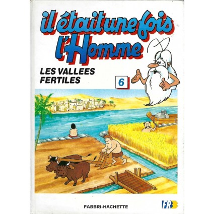 Il était une fois l'Homme N°6: Les vallées fertiles Pre-owned book