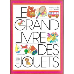 Le Grand Livre des Jouets Livre d'occasion