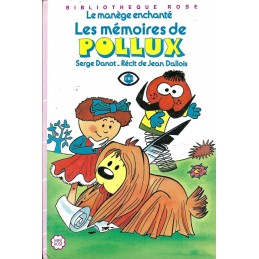 Le Manège enchanté: Les Mémoires de Pollux Pre-owned book Bibliothèque Rose