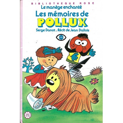 Bibliothèque Rose Le Manège enchanté: Les Mémoires de Pollux Pre-owned book Bibliothèque Rose