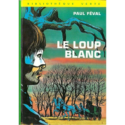 Bibliothèque Rose Le Loup Blanc Livre d'occasion Bibliothèque Verte