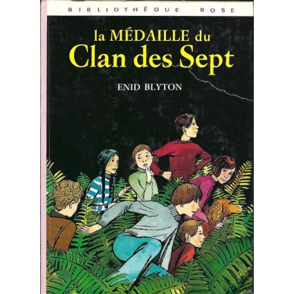 Bibliothèque Rose La Médaille du Cland des Sept Livre d'occasion Bibliothèque Rose Bibliothèque Rose La Médaille du Cland des Sept Livre d'occasion Bibliothèque Rose