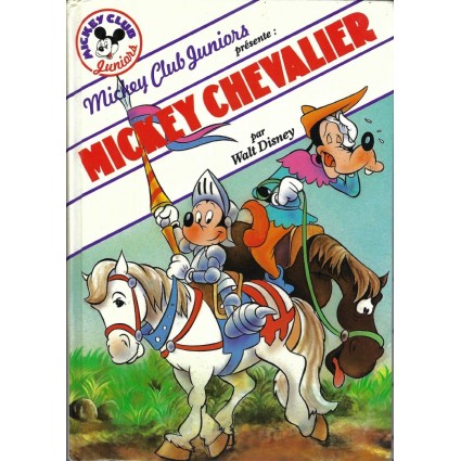 Mickey Club Juniors Mickey Chevalier Livre d'occasion