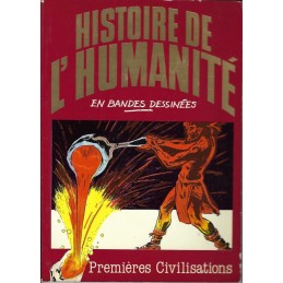 Histoire de l'Humanité en Bande Dessinée Premières Civilisations Pre-owned comic book