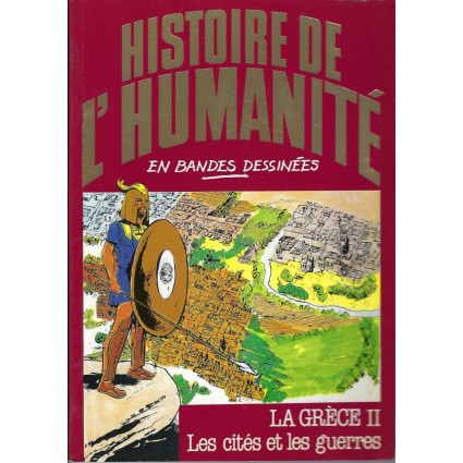 Histoire de l'Humanité en Bande Dessinée La Grèce I le Monde d'Homère BD d'occasion