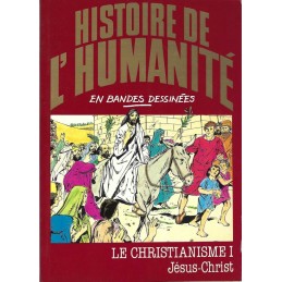 Histoire de l'Humanité en Bande Dessinée Le Christianisme I Jésus-Christ Pre-Owned comic book