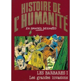 Histoire de l'Humanité en Bande Dessinée Les Barbares I Les grandes invasions Pre-Owned comic book