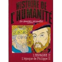 Histoire de l\'Humanité en Bande Dessinée L\'Espagne II l\'Epoque de Philippe II Pre-Owned comic book
