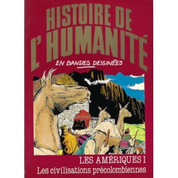 Histoire de l'Humanité en Bande Dessinée Les Amériques I les civilisations précolombiennes Pre-Owned comic book
