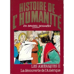 Histoire de l'Humanité en Bande Dessinée Les Amériques II La découverte de l'Amérique Pre-Owned comic book