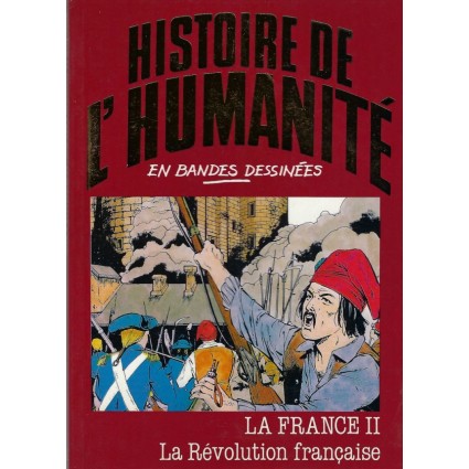 Histoire de l'Humanité en Bande Dessinée La France II La Révolution française Pre-Owned comic book