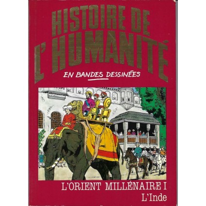 Histoire de l'Humanité en Bande Dessinée L'Orient Millénaire I l'Inde Pre-Owned comic book