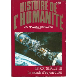 Histoire de l'Humanité en Bande Dessinée Le XXe siècle III Le Monde d'aujourd'hui Pre-Owned comic book