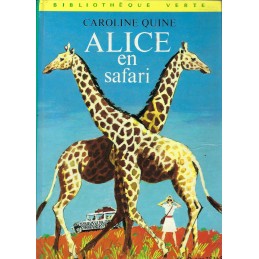 Alice en Safari Pre-owned book Bibliothèque Verte