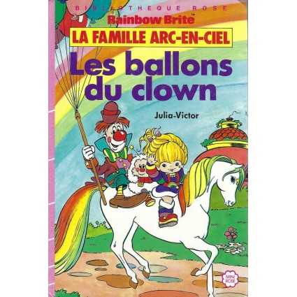 Bibliothèque Rose Rainbow Brite Les ballons du Clown Livre d'occasion Bibliothèque Rose