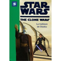 Bibliothèque Rose Star Wars The Clone Wars Tome 5 La Trahison de Dooku Livre d'occasion Bibliothèque Verte