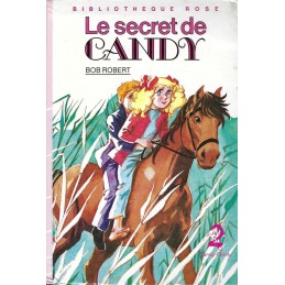 Bibliothèque Rose Le Secret de Candy Livre d'occasion Bibliothèque Rose