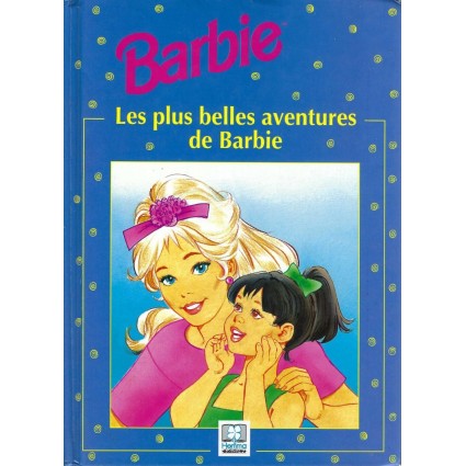 Mattel Barbie Les plus belles aventures de Barbie Livre d'occasion