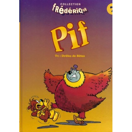 Pif Tome 1 Drôle de Bêtes Livre d'occasion