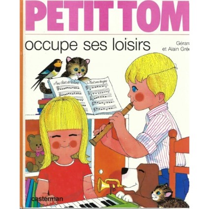 Petit Tom occupe ses loisirs Livre d'occasion