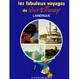 Les Fabuleux Voyages de Walt Disney: L'Amérique Used book