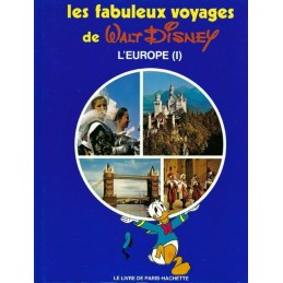 Les Fabuleux Voyages de Walt Disney: L'Europe (I) Livre d'occasion