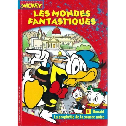 Le Journal de Mickey Les Mondes Fantastiques N°8 Donald La prophétie de la source noire Livre d'occasion