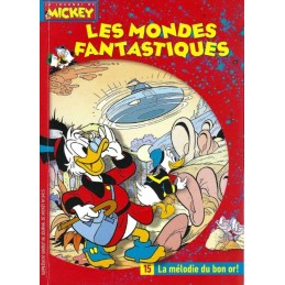Le Journal de Mickey Les Mondes Fantastiques N°15 La Mélodie du bon Or Livre d'occasion