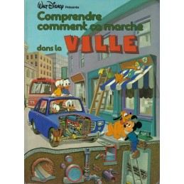 Walt Disney présente Comprendre comment ça marche dans la ville Used book