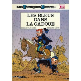Les Tuniques Bleues - Les Bleues dans la Gadou N°13 Livre d'occasion