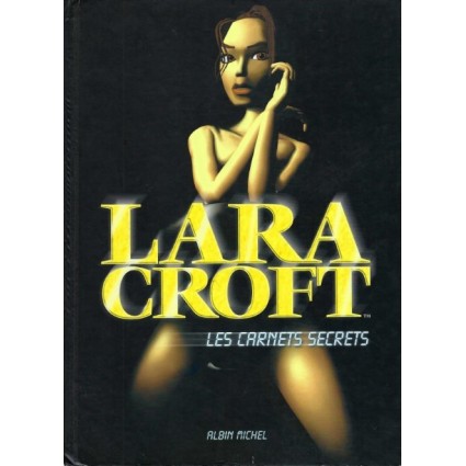Lara Croft les Carnets Secrets Livre d'occasion