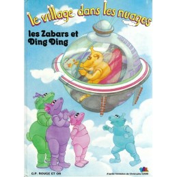 Le Village dans les Nuages les Zabars et Ding Ding Livre d'occasion