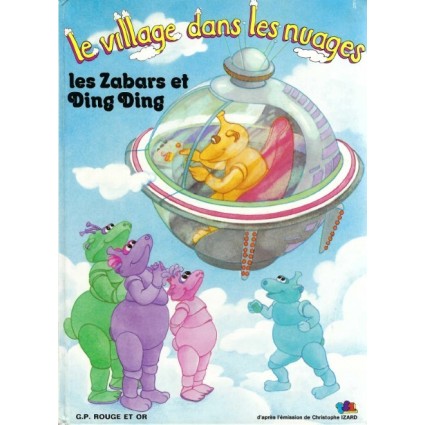 Le Village dans les Nuages les Zabars et Ding Ding Pre-owned book