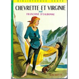 Chevrette et Virginie Pre-owned book Bibliothèque Verte