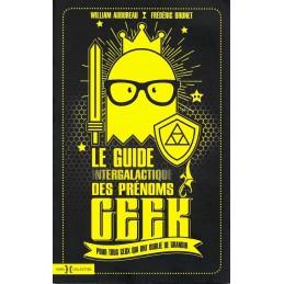 Le Guide Intergalactique des Prénoms Geek Livre d'occasion