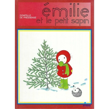 Emilie et le petit Sapin Livre d'occasion