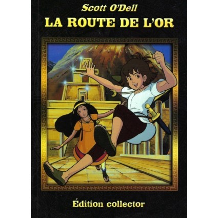 Les Mystérieuses Cités d'Or La Route de l'Or Livre d'occasion