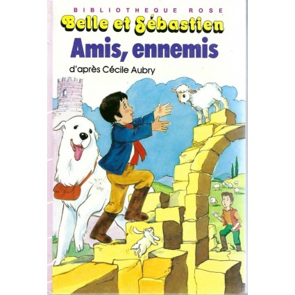 Bibliothèque Rose Belle et Sébastien Amis, Ennemis Livre d'occasion Bibliothèque Rose