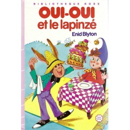 Bibliothèque Rose Oui-Oui et le lapinzé Pre-owned book Bibliothèque Rose