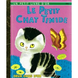 Un petit livre d'or Le Petit Chat timide Used book
