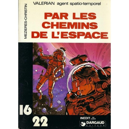 Valérian agent spatio-temporel Par les Chemins de l'Espace (16/22) Livre d'occasion