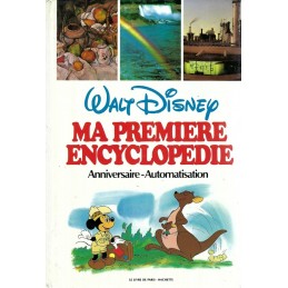 Walt Disney Ma première Encyclopédie: Anniversaire - Automatisation Familiers Livre d'occasion