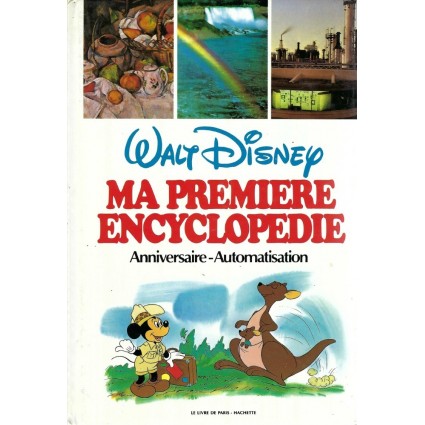 Walt Disney Ma première Encyclopédie: Anniversaire - Automatisation Used book