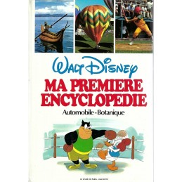 Walt Disney Ma première Encyclopédie: Automobile- Botanique Familiers Livre d'occasion