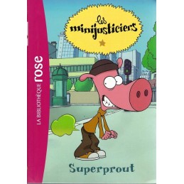 Les Minijusticiers Superprout Used book Bibliothèque Rose