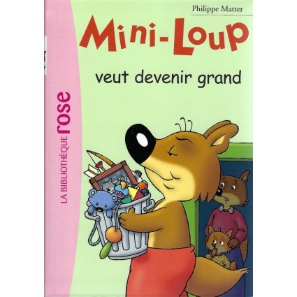 Bibliothèque Rose Mini-Loup veut devenir grand Used book Bibliothèque Rose