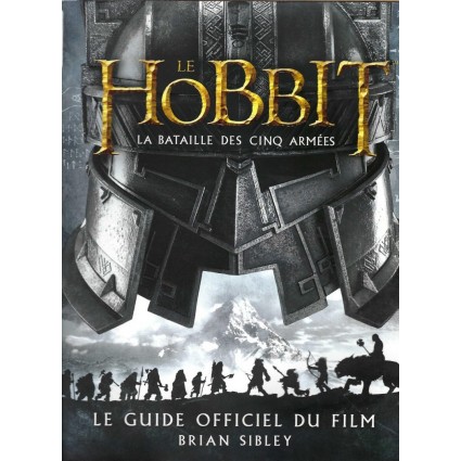 Le Hobbit La Bataille des Cinq Armées le guide officiel du film Used book